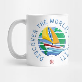 Discover The World, Sail It! Mug